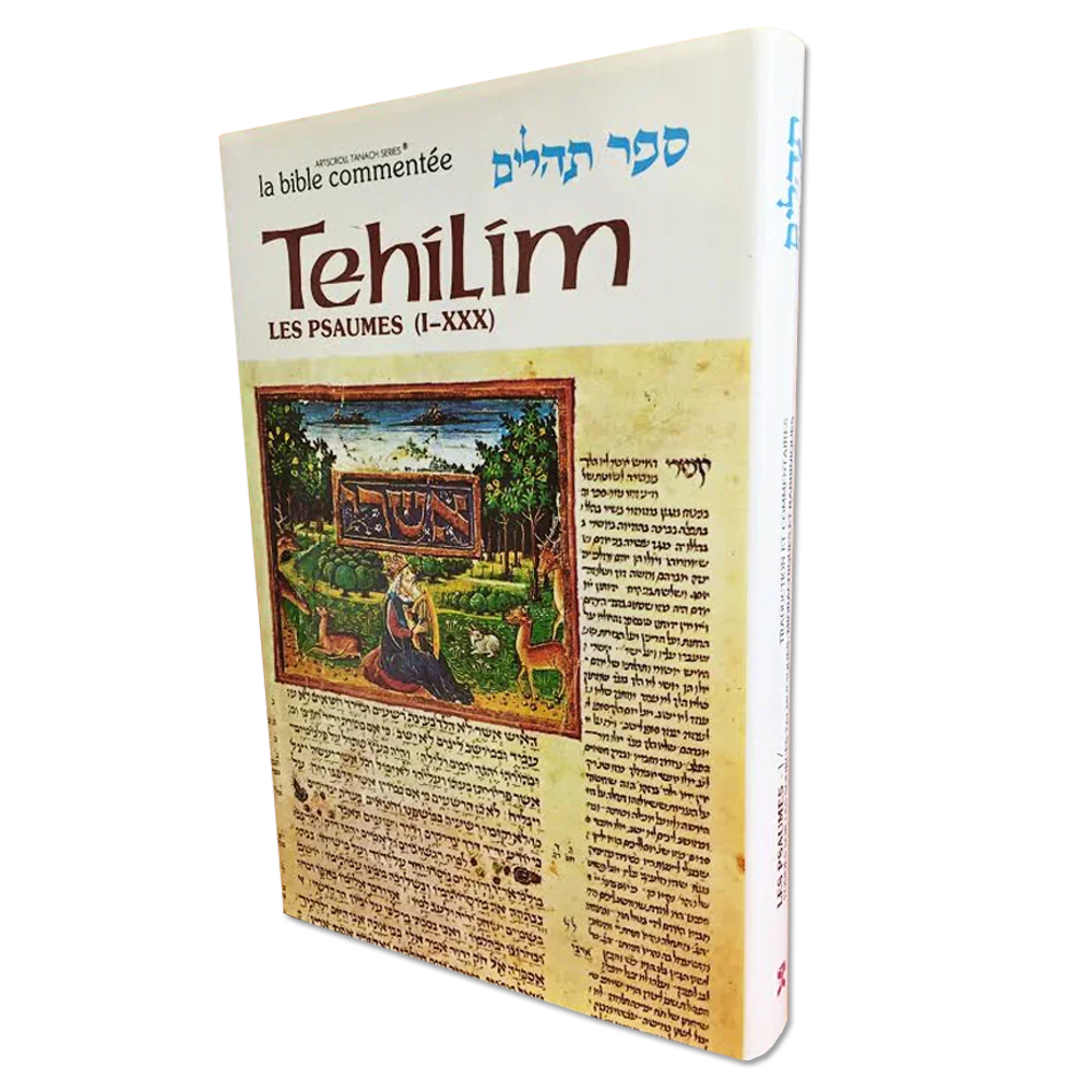 Les Psaumes / Tehilim Tome I (Psaumes 1 à 30)