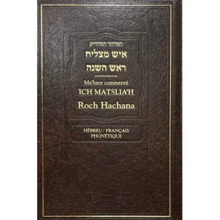Ma'hzor Ich Matslia'h Roch Hachana Hébreu/Français Phonétique