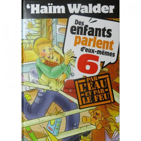 Des Enfants Parlent d’Eux-Mêmes (tome 6)