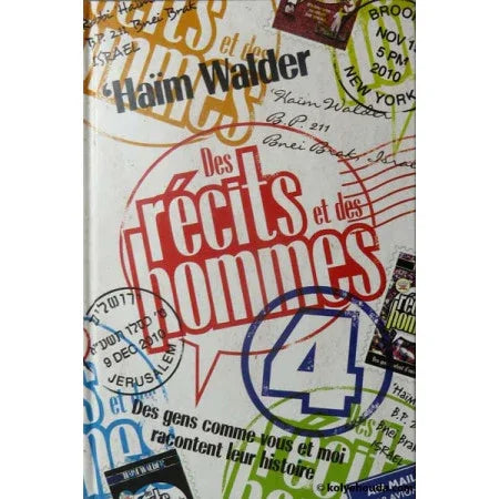 Des Récits et des Hommes (tome 4)