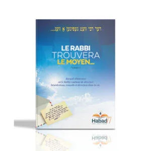 Précommande - Le Rabbi trouvera un Moyen – Tome 1 - Bayit Tova
