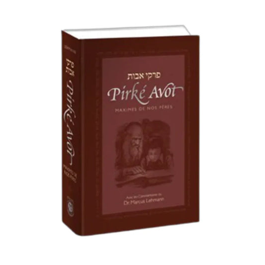 Précommande- Pirké Avot (Maximes de Nos Pères), traduit et commenté par Dr Marcus Lehmann - Bayit Tova