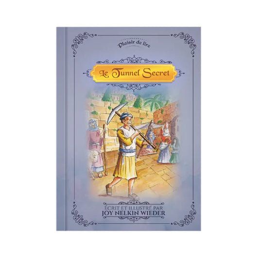 Précommande- Le Tunnel Secret - Bayit Tova