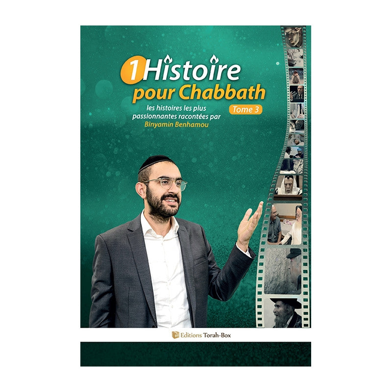 Couverture livre "1 Histoire pour Chabbath Tome 3" avec Binyamin Benhamou sur fond vert et bande photo
