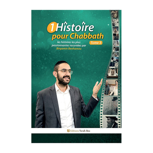 Couverture livre "1 Histoire pour Chabbath Tome 3" avec Binyamin Benhamou sur fond vert et bande photo