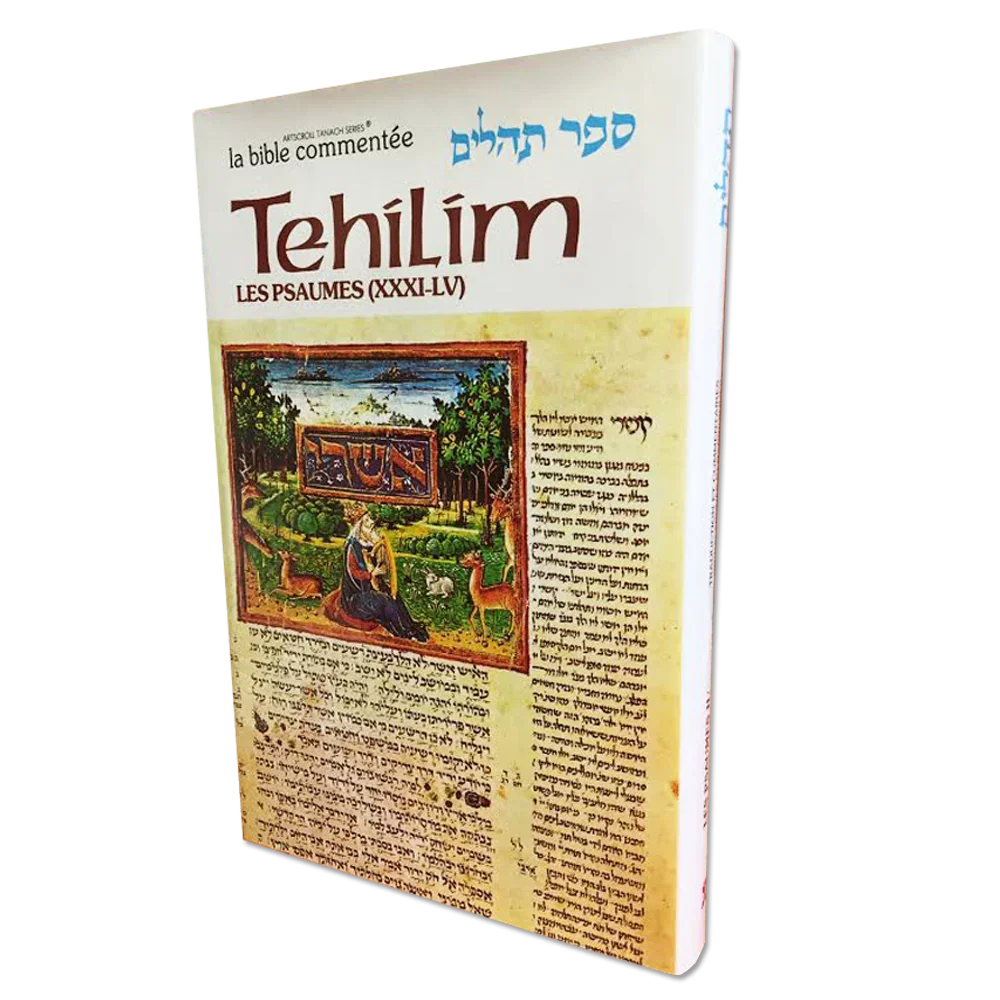 Les Psaumes / Tehilim tome II (Psaumes 31 à 55)