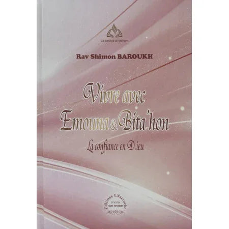 Vivre avec Emouna & Bita'hon