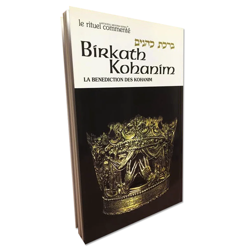 Birkath Kohanim/ La Bénédiction des Kohanim
