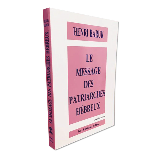 Le Message des Patriarches hébreux