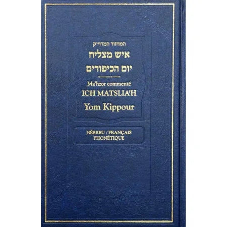 Ma'hzor Ich Matslia'h Yom Kippour Hébreu/Français Phonétique