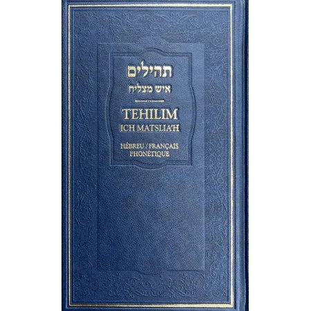 Tehilim Ich Matslia'h Hébreu/Français Phonétique (grand format)