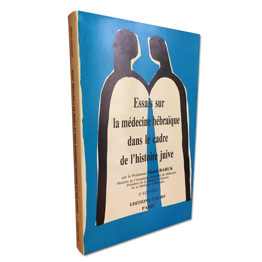 Essais sur la Médecine hébraïque dans le cadre de l’histoire juive