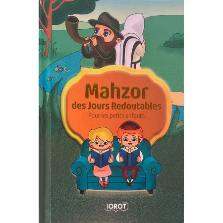 Mahzor des Jours Redoutables – Pour les Petits Enfants