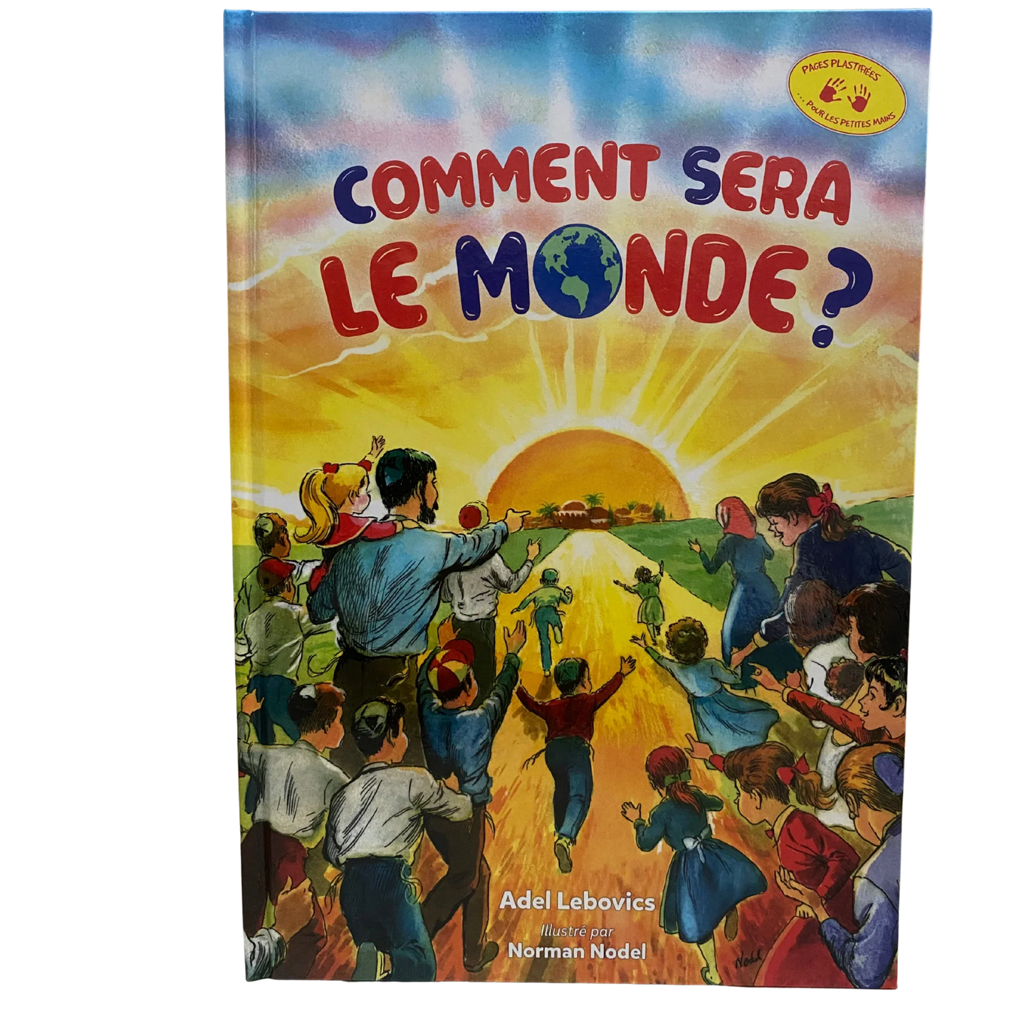 Comment sera le monde ? - Bayit Tova