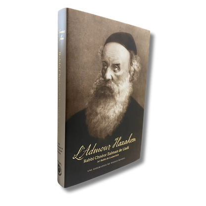 Biographie - Rabbi Schnéor Zalman de Liadi - L'Admour Hazaken - Bayit Tova