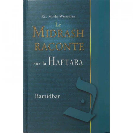 Le Midrach Raconte sur la Haftara (Bamidbar)
