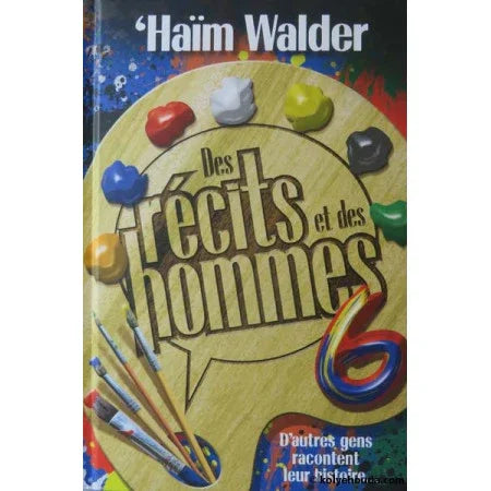 Des Récits et des Hommes (tome 6)