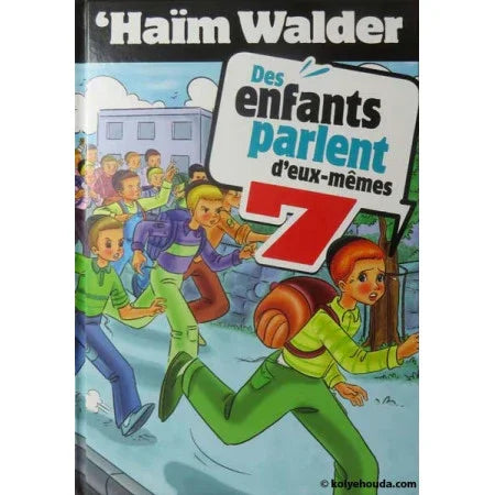 Des Enfants Parlent d’Eux-Mêmes (tome 7)