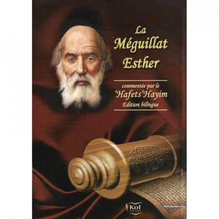 La Meguilat Esther Commentée par le Hafets Haïm