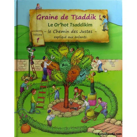 Graine de Tsaddik – Le Or’hot Tsaddikim (tome 1)