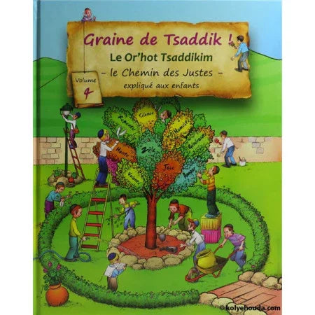 Graine de Tsaddik – Le Or’hot Tsaddikim (tome 4)