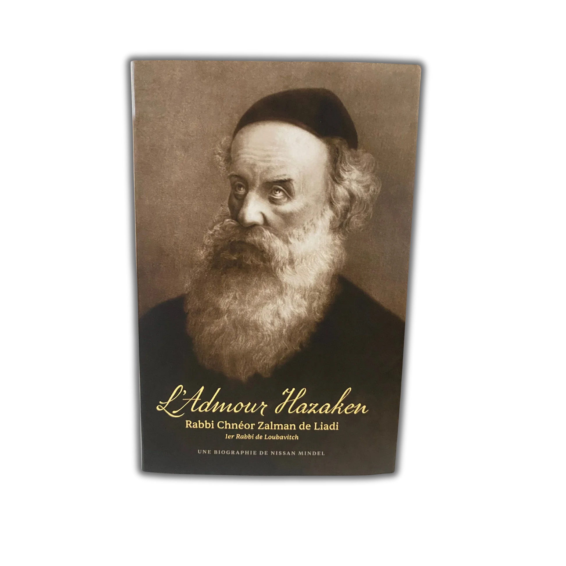 Biographie - Rabbi Schnéor Zalman de Liadi - L'Admour Hazaken - Bayit Tova