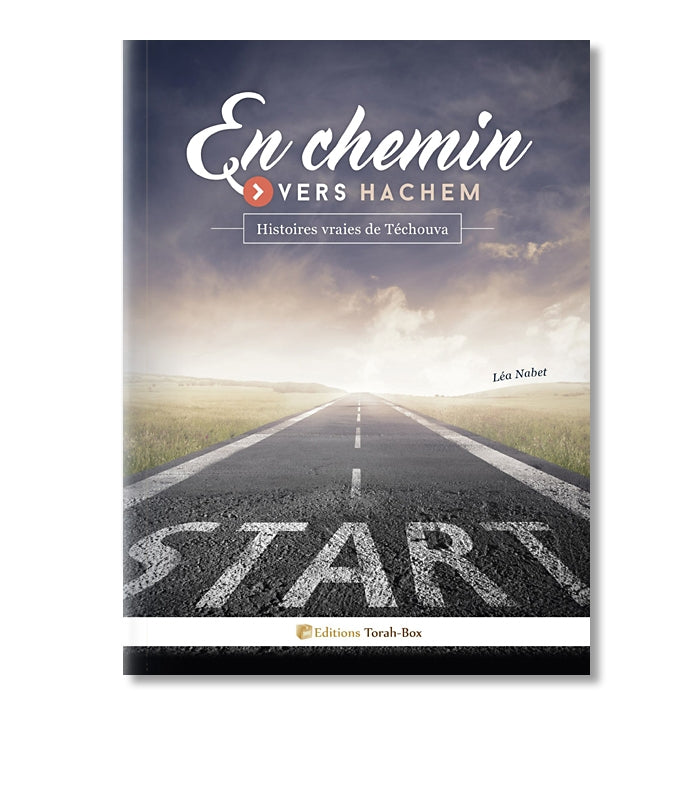 Couverture du livre En chemin vers Hachem, histoires vraies de Téhouva, route avec inscription START, ciel dramatique, auteur Léa Nabet