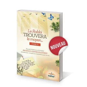 Précommande - Le Rabbi trouvera un Moyen – Tome 3 - Bayit Tova