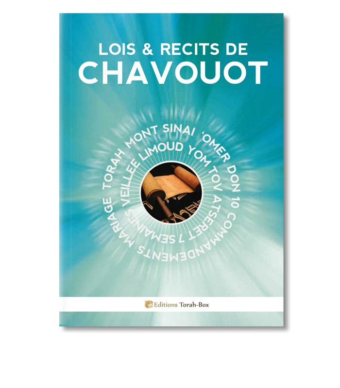 Couverture bleu avec titre Lois & Récits de Chavouot et image du rouleau de Torah au centre